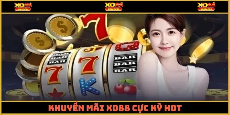 Khuyến mãi XO88 đa dạng