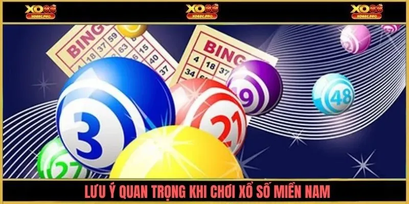 Lưu ý quan trọng khi chơi xổ số miền nam